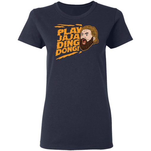 Play Jaja Ding Dong T-Shirts, Hoodies, Sweater - Image 6