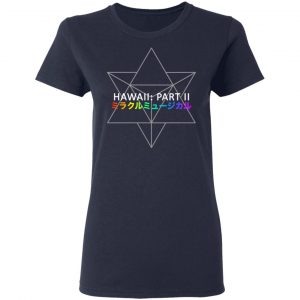 Miracle Musical – Hawaii Part Ii T-Shirts, Hoodies, Sweater 6