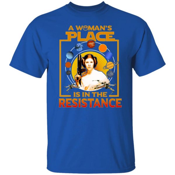 A Woman’s Place Is In The Resistance T-Shirts, Hoodies, Sweater 4