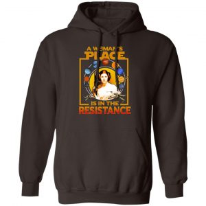 A Woman’s Place Is In The Resistance T-Shirts, Hoodies, Sweater 20