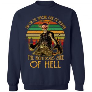 I’m On The Wrong Side Of Heaven The Righteous Side Of Hell Vintage Version T-Shirts, Hoodies, Sweater 23