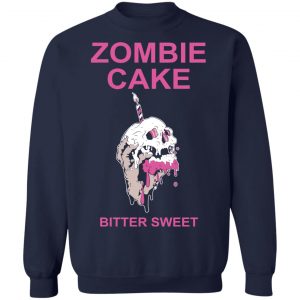 Zombie Cake Bitter Sweet T-Shirts, Hoodies, Sweater 23