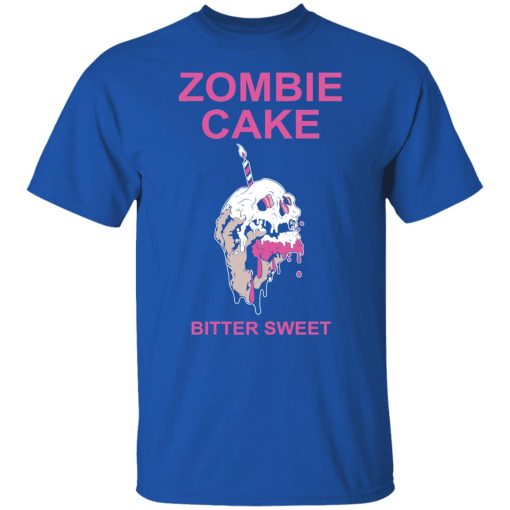 Zombie Cake Bitter Sweet T-Shirts, Hoodies, Sweater 4