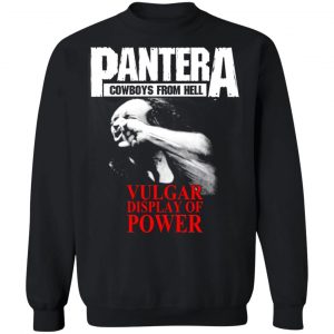 Pantera Cowboys From Hell Vulgar Display Of Power T-Shirts, Hoodies, Sweater 22
