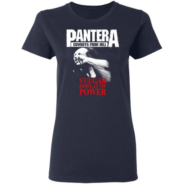 Pantera Cowboys From Hell Vulgar Display Of Power T-Shirts, Hoodies, Sweater 6