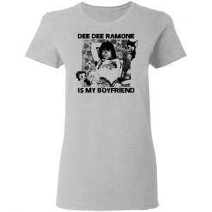 Dee Dee Ramone Is My Boyfriend T-Shirts, Hoodies, Sweater 17
