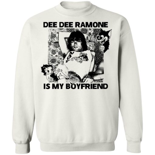 Dee Dee Ramone Is My Boyfriend T-Shirts, Hoodies, Sweater 4