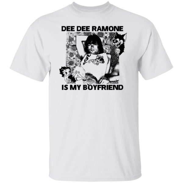 Dee Dee Ramone Is My Boyfriend T-Shirts, Hoodies, Sweater 2