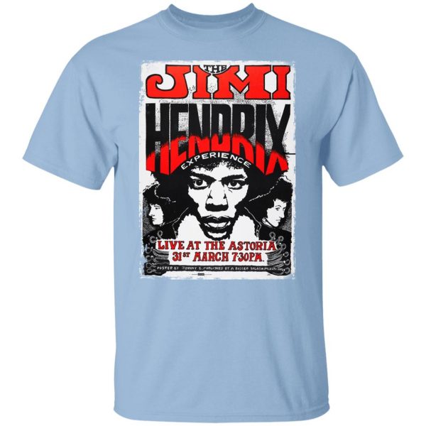 The Jimi Hendrix Experience Live At The Astoria 31st March T-Shirts, Hoodies, Sweater 1
