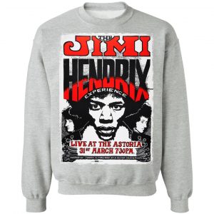 The Jimi Hendrix Experience Live At The Astoria 31st March T-Shirts, Hoodies, Sweater 21