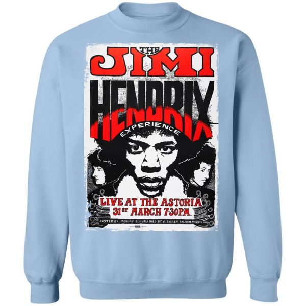 The Jimi Hendrix Experience Live At The Astoria 31st March T-Shirts, Hoodies, Sweater 12