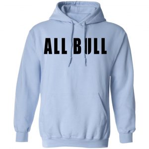 Allbull T-Shirts, Hoodies, Sweater 20