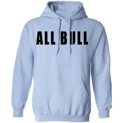 Allbull T-Shirts, Hoodies, Sweater 9