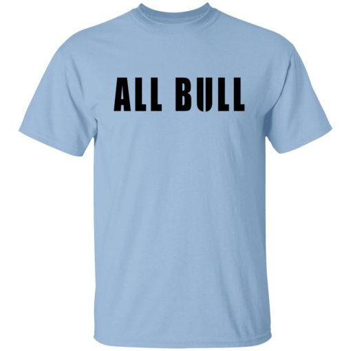 Allbull T-Shirts, Hoodies, Sweater