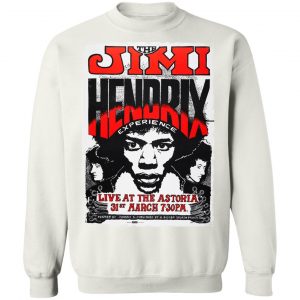 The Jimi Hendrix Experience Live At The Astoria 31st March T-Shirts, Hoodies, Sweater 22