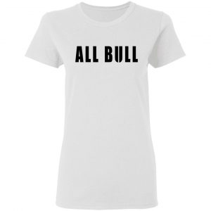 Allbull T-Shirts, Hoodies, Sweater 16