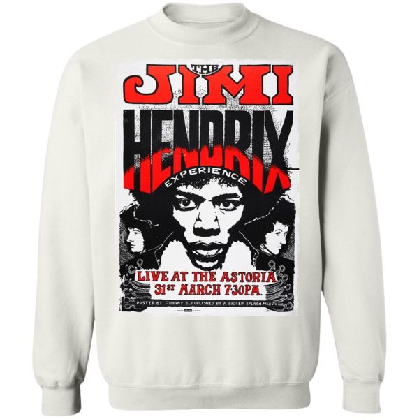 The Jimi Hendrix Experience Live At The Astoria 31st March T-Shirts, Hoodies, Sweater 11