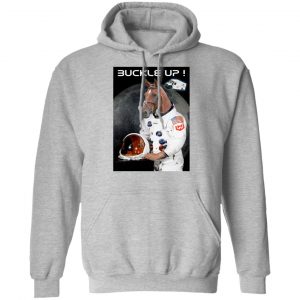 Buckle Up Fellas WKHS To The Moon T-Shirts, Hoodies, Sweater 18