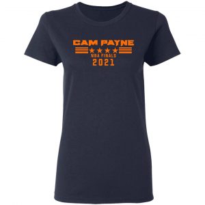 Cam Payne NBA Finals 2021 T-Shirts, Hoodies, Sweater 17