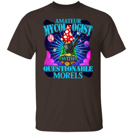 Amateur Mycologist With Questionable Morels Buddha Magic Mushroom T-Shirts, Hoodies, Sweater - Image 2