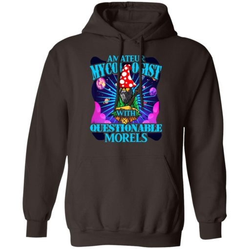 Amateur Mycologist With Questionable Morels Buddha Magic Mushroom T-Shirts, Hoodies, Sweater - Image 9