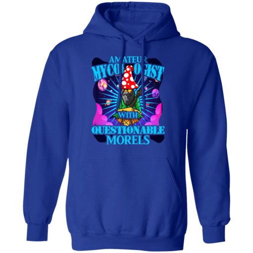 Amateur Mycologist With Questionable Morels Buddha Magic Mushroom T-Shirts, Hoodies, Sweater - Image 10