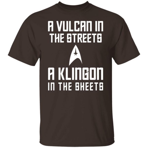 A Vulcan In The Streets A Klingon In The Sheets T-Shirts, Hoodies, Sweater 2
