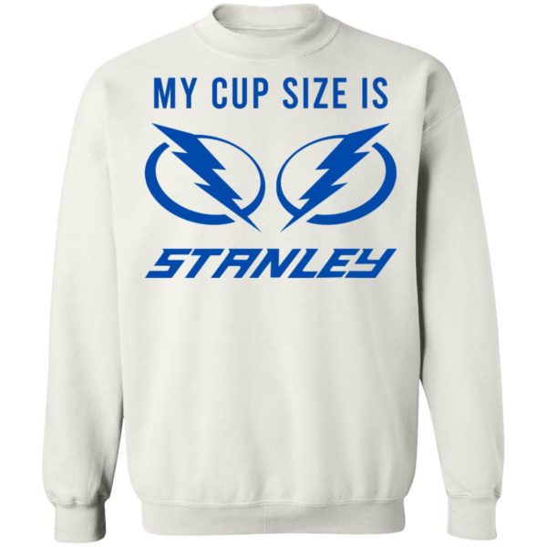 My Cup Size Is Stanley Tampa Bay Lightning T-Shirts, Hoodies, Sweater 4
