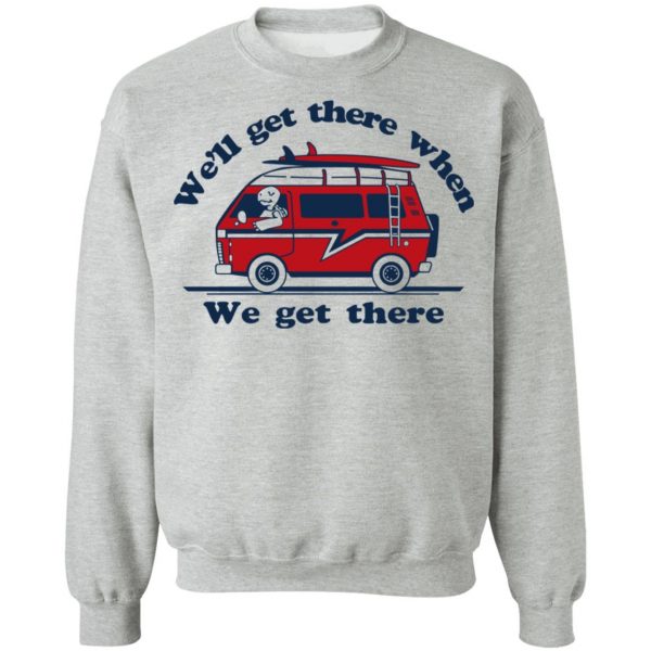 We’ll Get There When We Get There The Incredibles T-Shirts, Hoodies, Sweater Hot Products 12