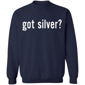 Got Silver Wall Street Silver T-Shirts, Hoodies, Sweater 23