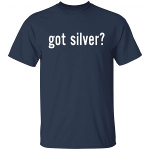 Got Silver Wall Street Silver T-Shirts, Hoodies, Sweater 14
