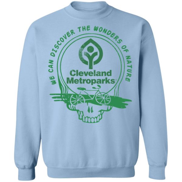 Cleveland Metroparks We Can Discover The Wonders Of Nature T-Shirts, Hoodies, Sweater Apparel 14