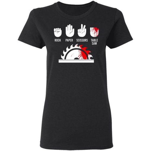 Rock Paper Scissors Table Saw T-Shirts, Hoodies, Sweater 5