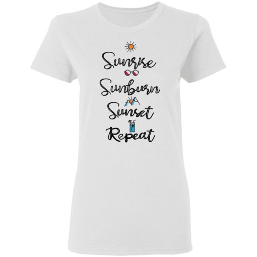 Sunrise Sunburn Sunset Repeat T-Shirts, Hoodies, Sweater - Image 5