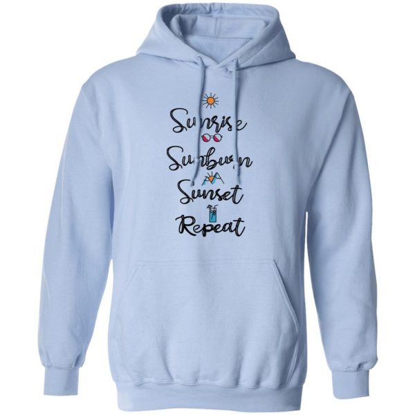 Sunrise Sunburn Sunset Repeat T-Shirts, Hoodies, Sweater 9