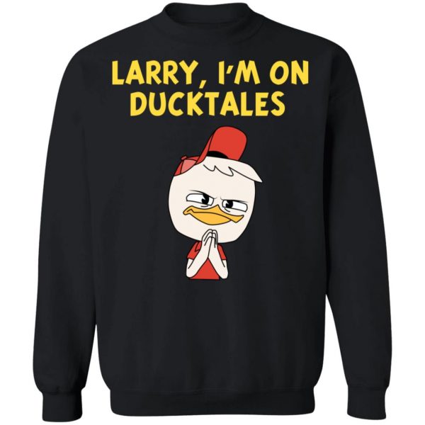 Larry I'm On Ducktales T-Shirts, Hoodies, Sweater 11