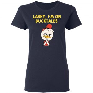 Larry I'm On Ducktales T-Shirts, Hoodies, Sweater 17