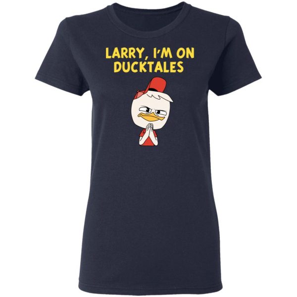 Larry I'm On Ducktales T-Shirts, Hoodies, Sweater 6