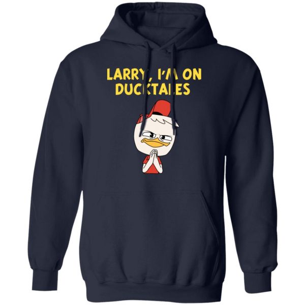 Larry I'm On Ducktales T-Shirts, Hoodies, Sweater 8