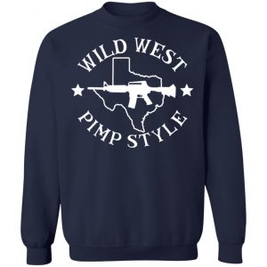 Wild West Pimp Style T-Shirts, Hoodies, Sweater 23