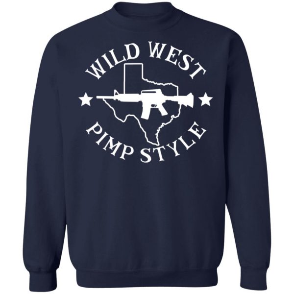 Wild West Pimp Style T-Shirts, Hoodies, Sweater 12