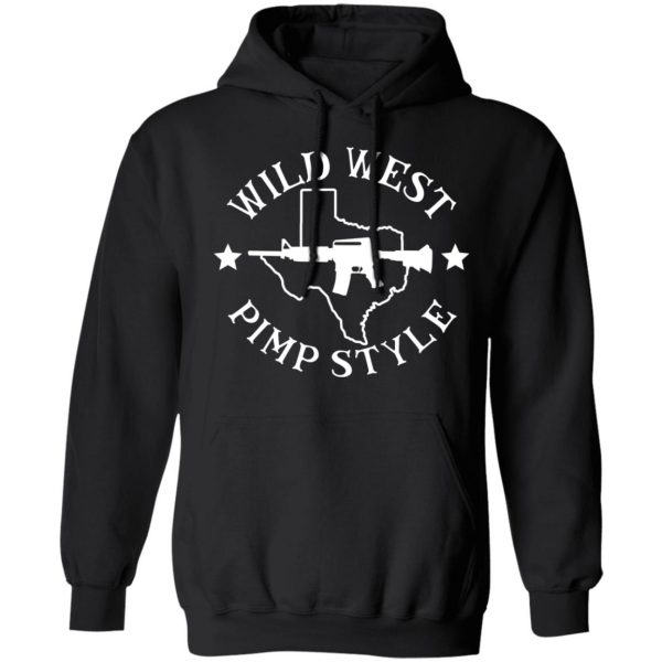 Wild West Pimp Style T-Shirts, Hoodies, Sweater 7