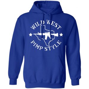 Wild West Pimp Style T-Shirts, Hoodies, Sweater 21