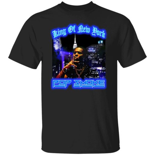 King Of New York Pop Smoke T-Shirts, Hoodies, Sweater