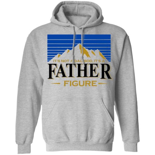 It's Not A Dad Bob, It's A Father Figure T-Shirts, Hoodies, Sweater - Image 7