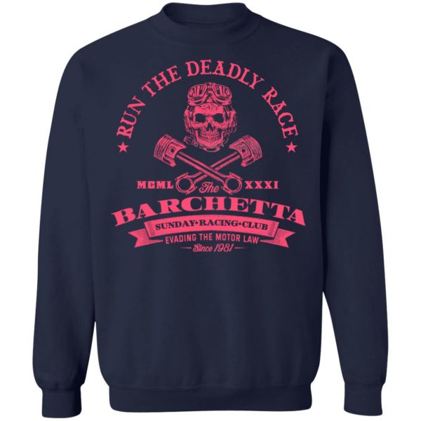 Barchetta Sunday Racing Club Run The Deadly Race T-Shirts, Hoodies, Sweater Apparel 14