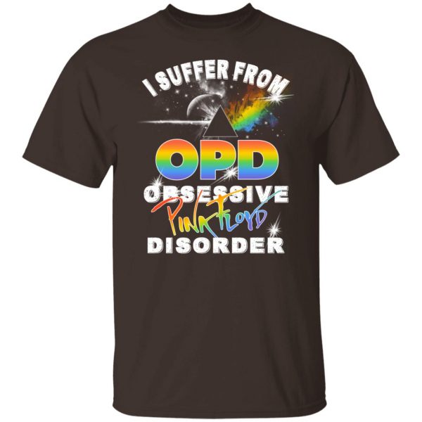 I Suffer From OPD Obsessive Pink Floyd Disorder Pink Floyd T-Shirts, Hoodies, Sweater 2