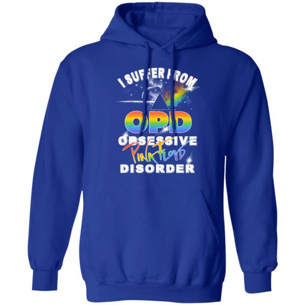 I Suffer From OPD Obsessive Pink Floyd Disorder Pink Floyd T-Shirts, Hoodies, Sweater 10