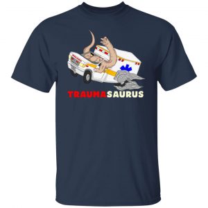 TraumaSaurus T-Shirts, Hoodies, Sweater 14