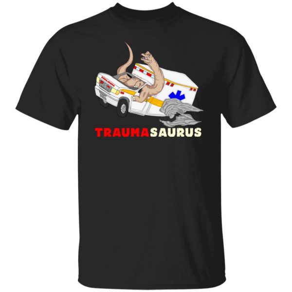 TraumaSaurus T-Shirts, Hoodies, Sweater 1
